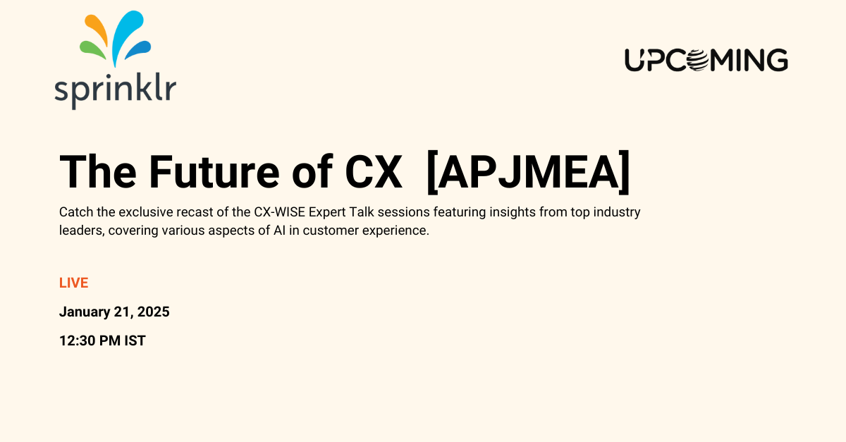 The Future of CX — Sprinklr event banner